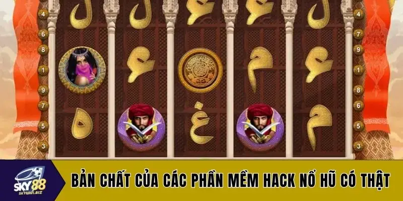 Bản chất của các phần mềm hack nổ hũ có thật