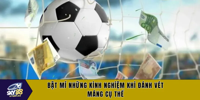 Bật mí những kinh nghiệm khi đánh vét máng cụ thể