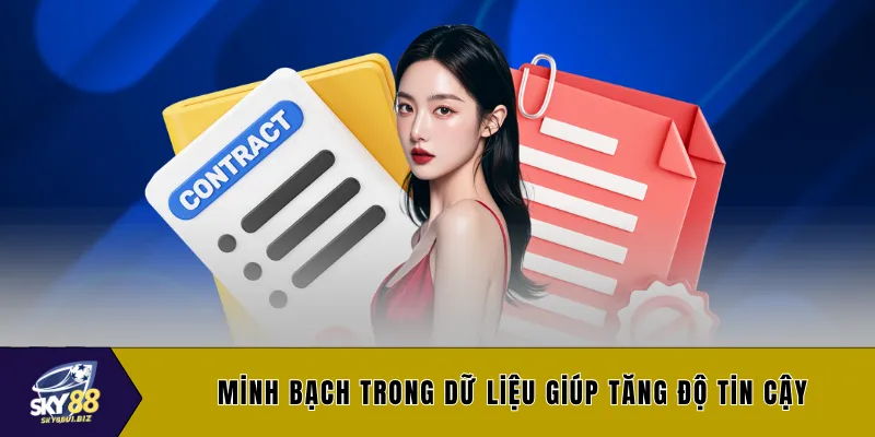 Minh bạch trong dữ liệu giúp tăng độ tin cậy