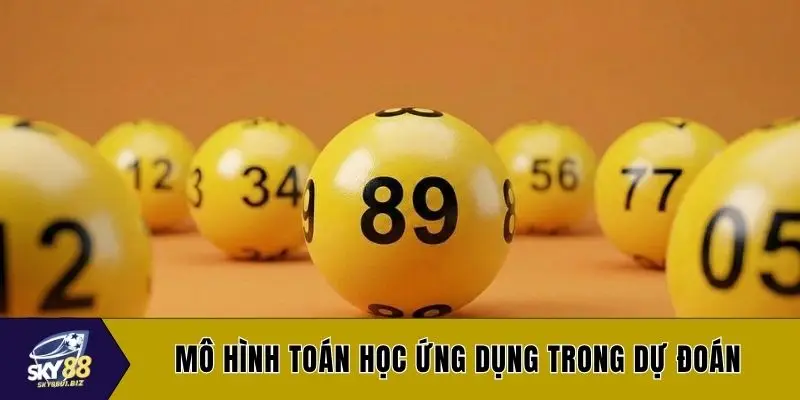 Mô hình toán học ứng dụng trong dự đoán
