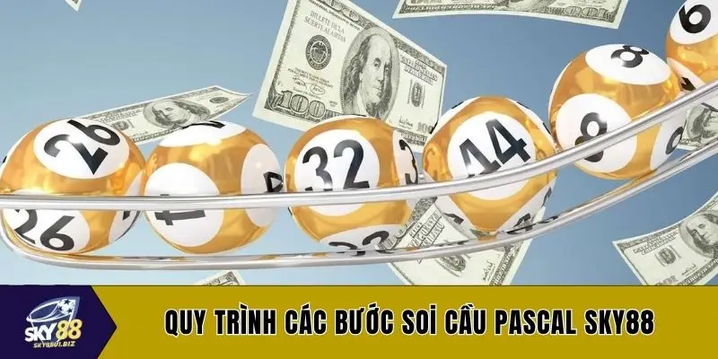 Quy trình các bước soi cầu Pascal SKY88